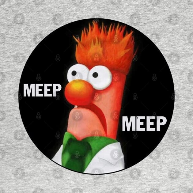 Muppets MEEP MEEP by Young Forever